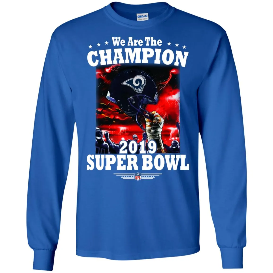 Nfl – Los Angeles Rams We Are The Champion 2019 Super Bowl Football Men Long Sleeve Shirt