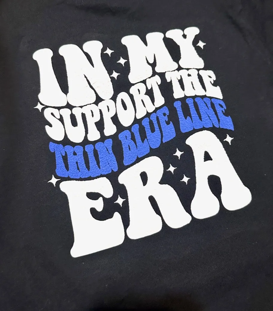 Support the Thin Blue Line Era